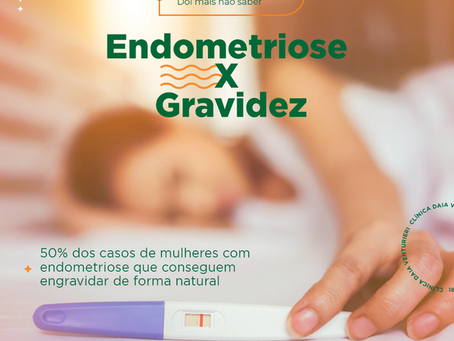 Endometriose X Gravidez