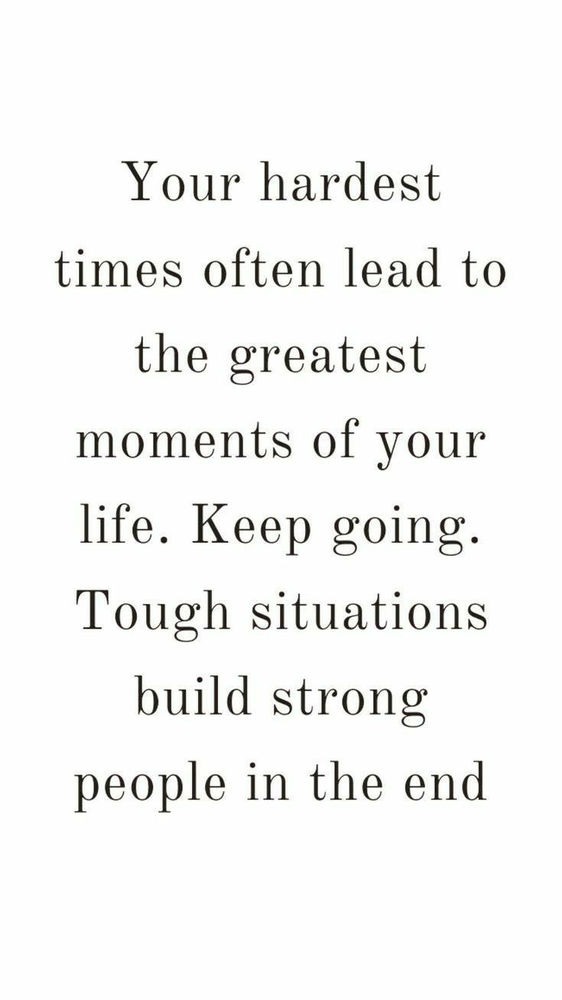Tough Situations Build Strong People