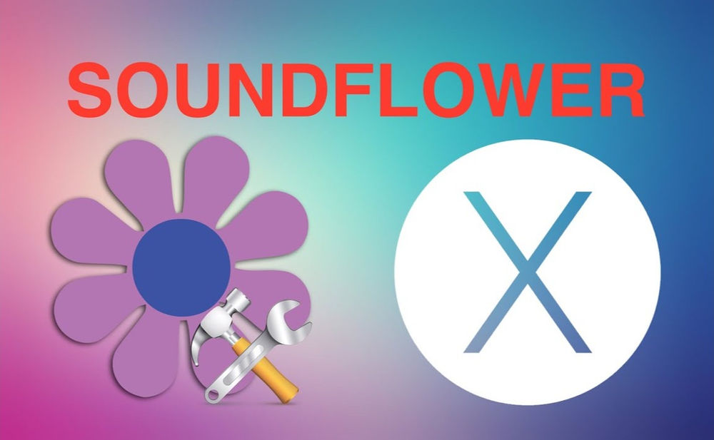Soundflower Soundflower