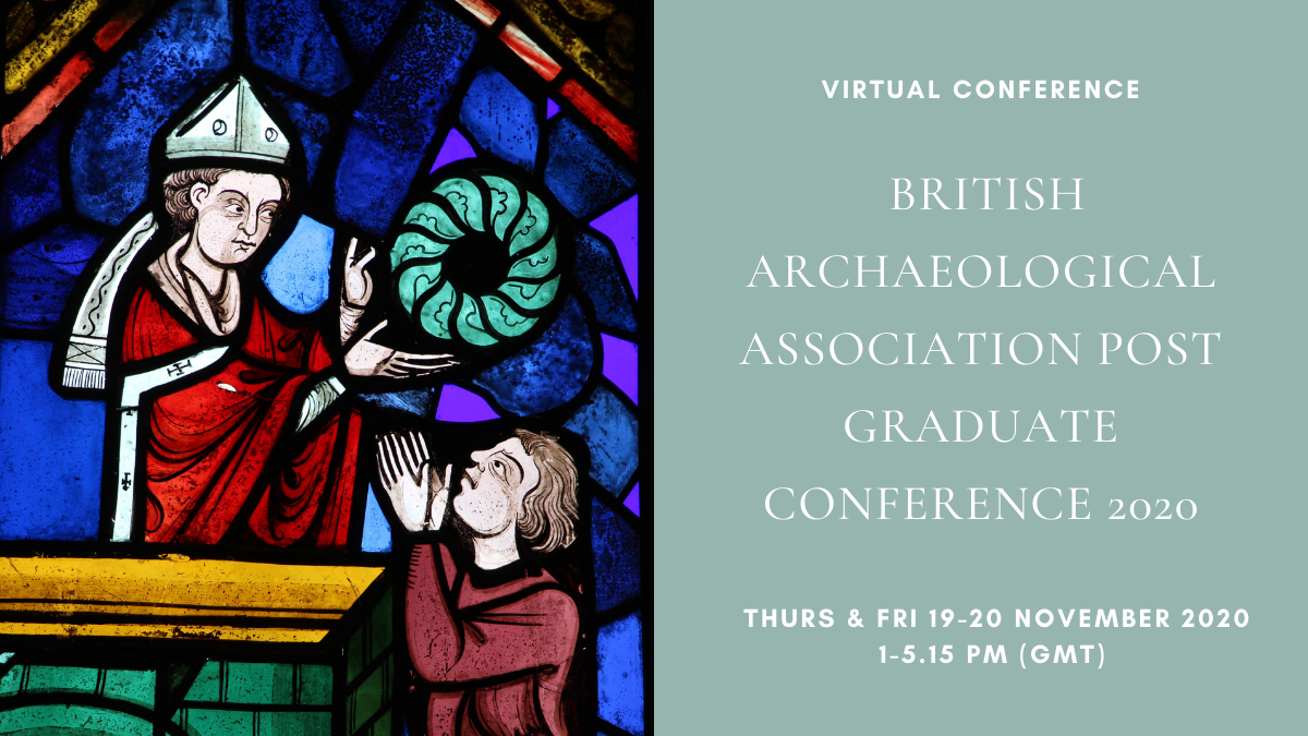 British Archaeological Association Postgraduate Conference 2020 recordings content media