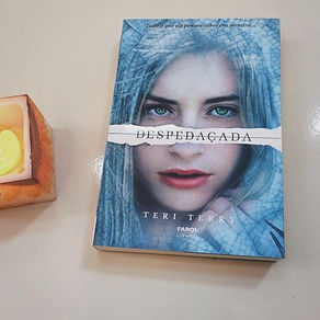 Despedaçada- Teri Terry ( sem spoilers ) #3