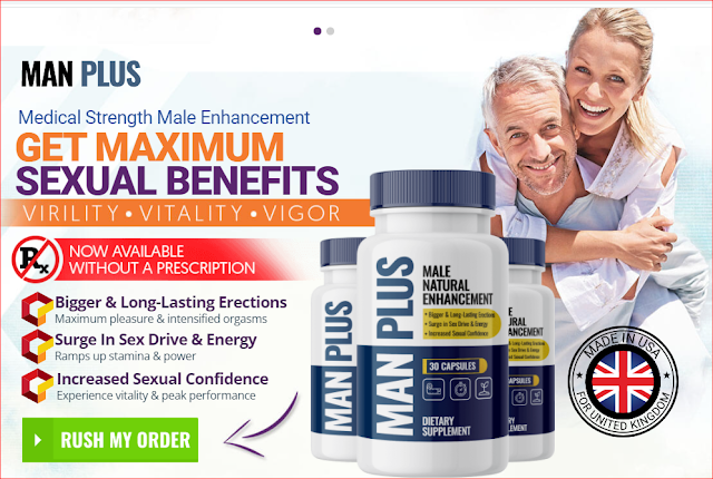 Man Plus UK:- Reviews 2022, Ingredients, Price content media