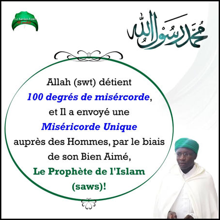 La Miséricorde d'ALLAH (swt)