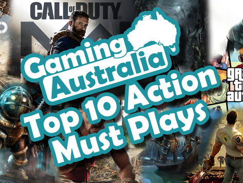 Gaming Australia's Top 10 Action Must Plays