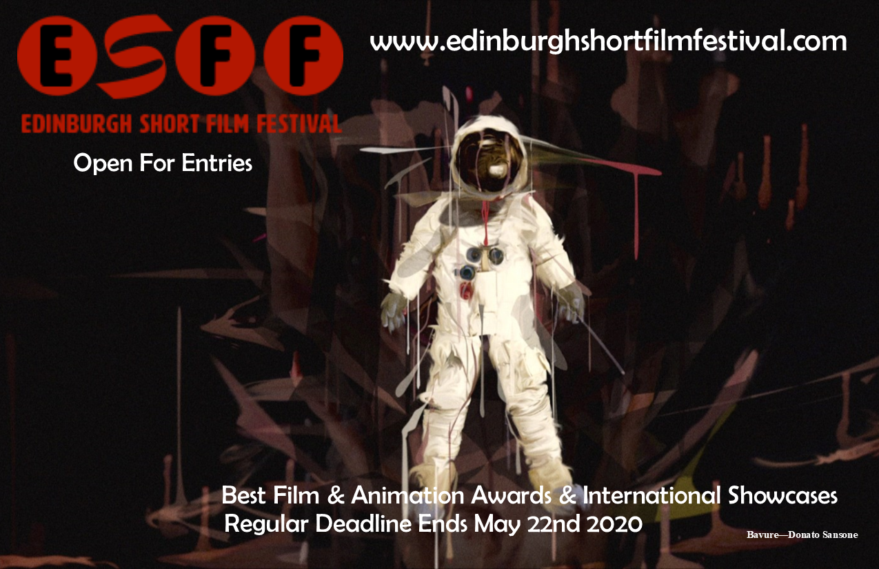 Edinburgh Short Film Festival 2020 Regular Deadline Soon! Awards, Cash Prizes & Global Tours content media