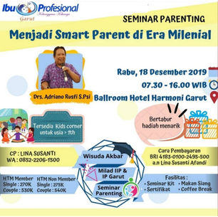 Berita Baik Ibu Profesional Garut: Wisuda Akbar IIP, Milad IP Garut dan Seminar Parenting