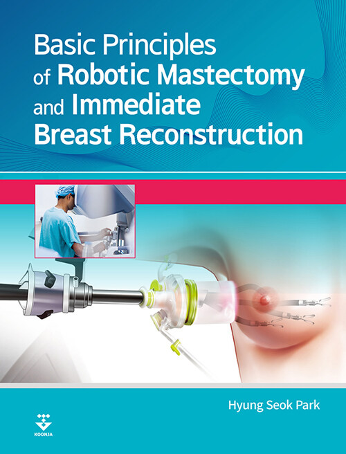 Basic Principles of Robotic Mastectomy and Immediate Breast Reconstruction content media