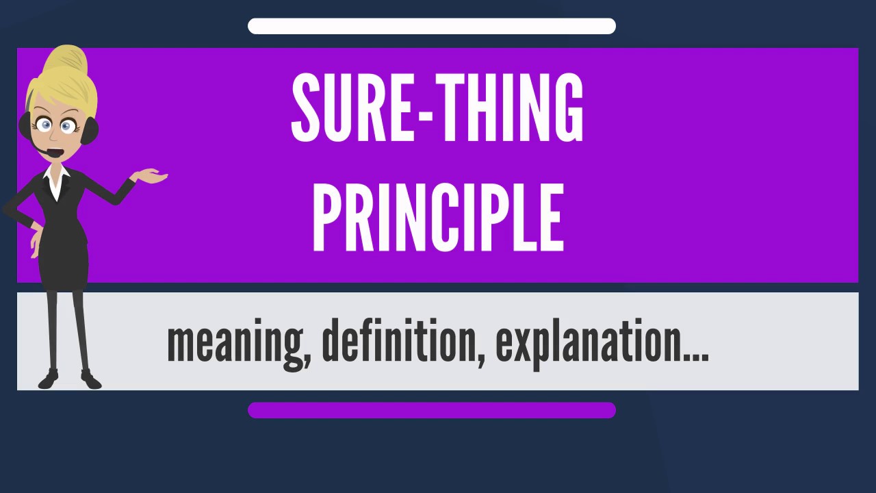 Human Behavior Surprising (Sure-Thing Principle) content media