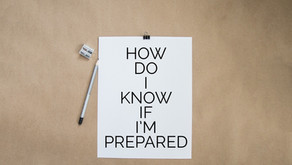 How do I know if I’m prepared