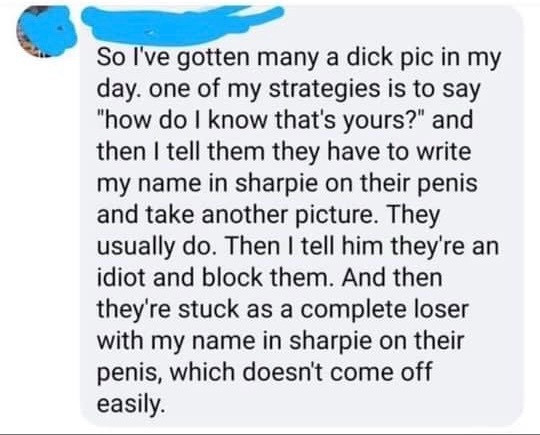Got many a dick pic