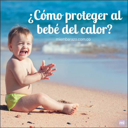 ¿Cómo proteger al bebé del calor? content media