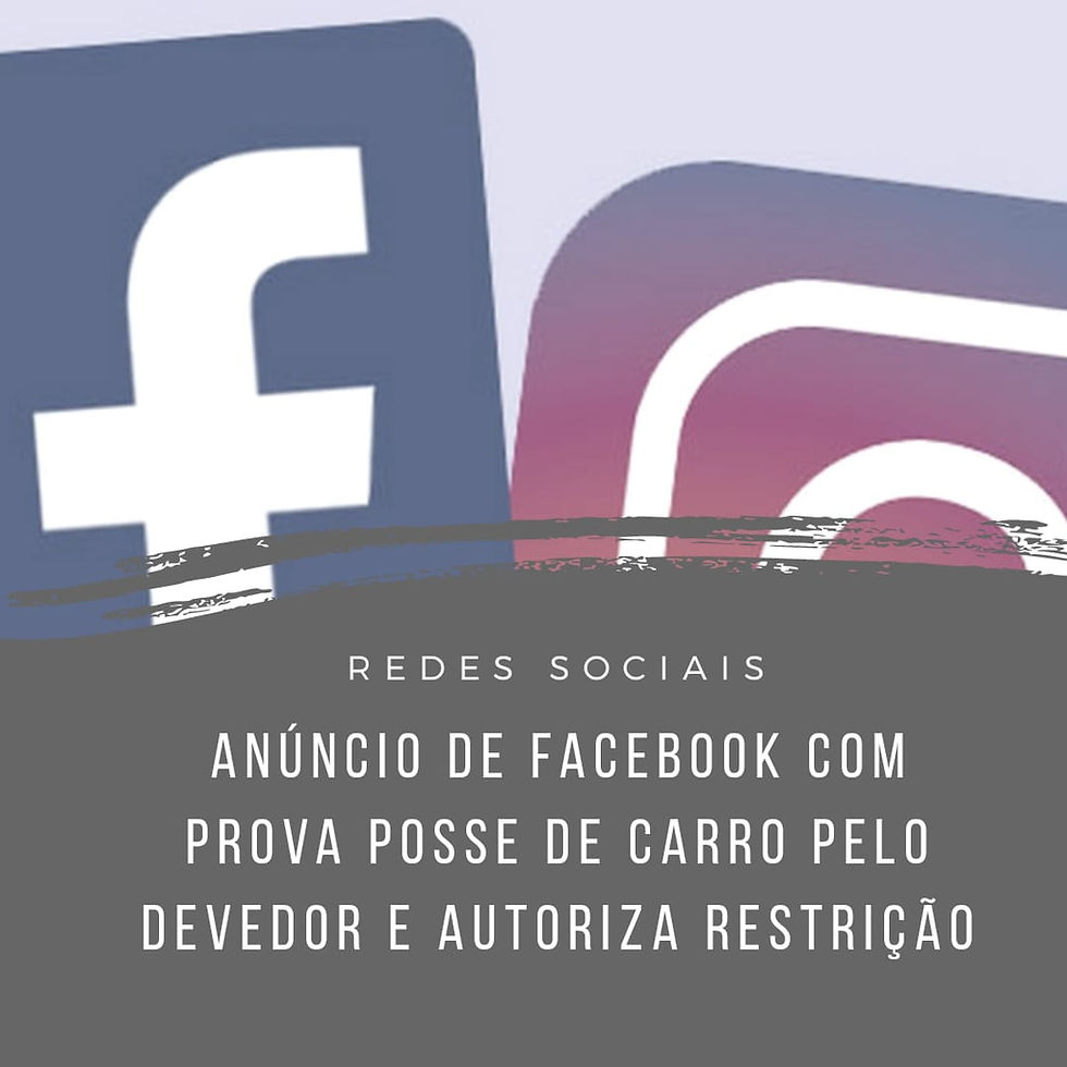 devedor ocultação de patrimônio rede social facebook carro posse localização de bem