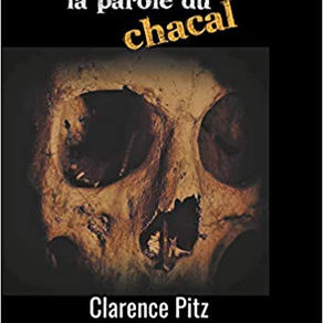 La Parole du Chacal de Clarence Pitz
