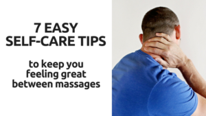 7 Easy Self Care Tips