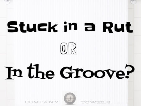 Groove or Rut?