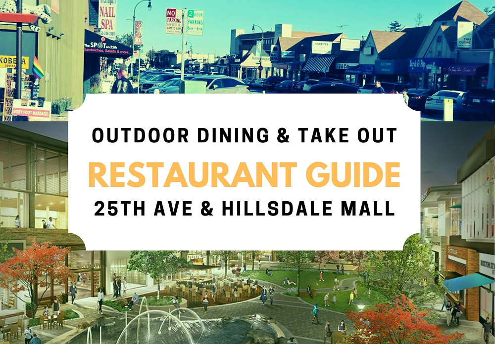 25th Ave & Hillsdale Mall Dining Guide (Outdoor & Take Out)