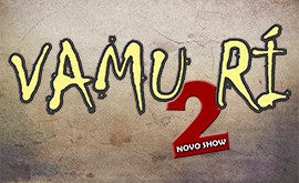 Show de comédia 'Vamu Ri' segunda edição