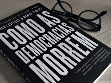 Por que ler Como as democracias morrem?