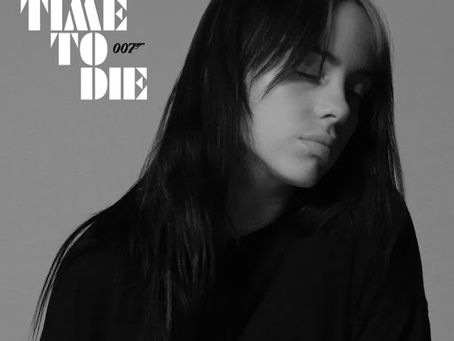 SINGLE REVIEW: Billie Eilish - No Time To Die