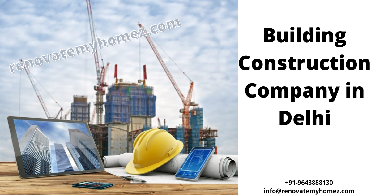 Choose the Best Building Construction Company in Delhi content media