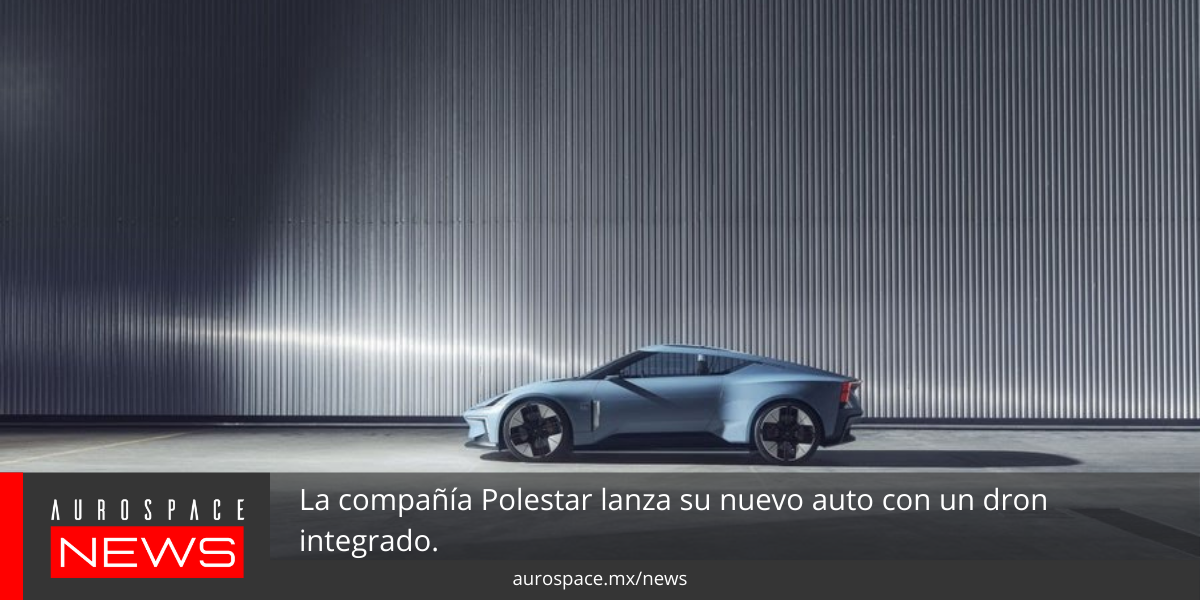 Polestar lanza su nuevo auto con dron integrado content media
