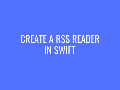 Create a RSS Reader in Swift