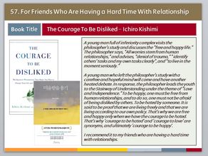57. The Courage To Be Disliked (미움받을 용기)