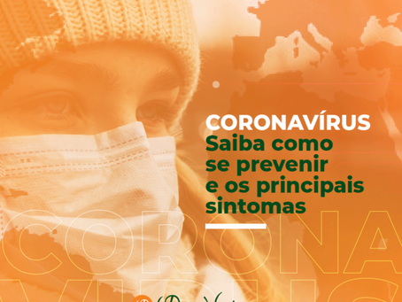 CORONAVÍRUS - Saiba como se prevenir e os principais sintomas