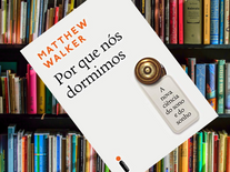 Clube do Livro : Por que nós dormimos de Matthew Walker