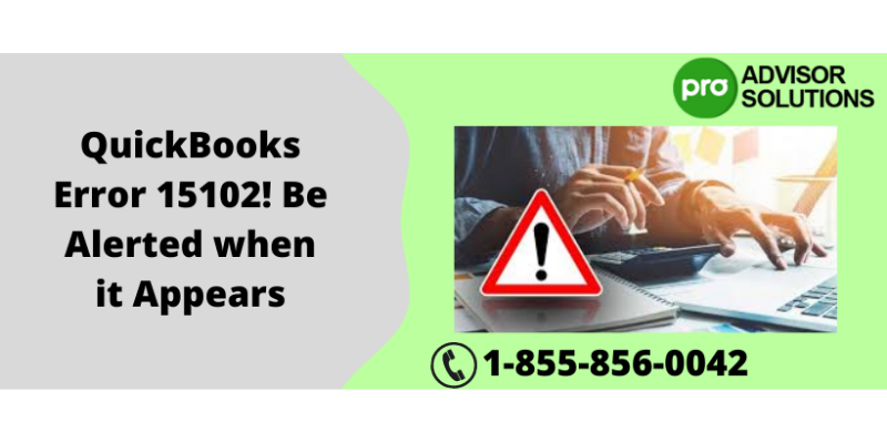 How can we fix QuickBooks error 15102 at once? content media