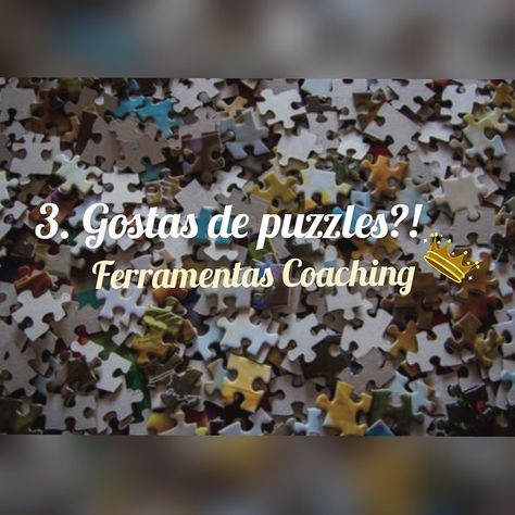 3. Gostas de puzzles? - ferramenta de Coaching