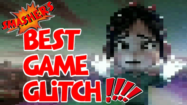 What's your favorite Glitch/Bug!? SMASHERS Video responses! content media