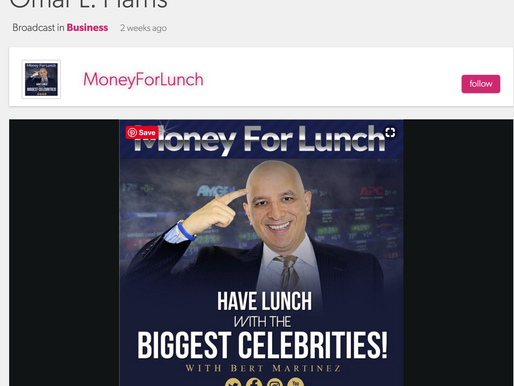 My first podcast Interview with Money for Lunch with Bert Martinez!