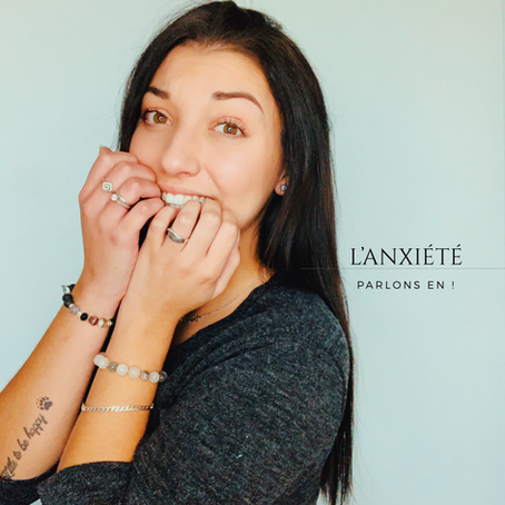 L'anxiété - Parlons-en !