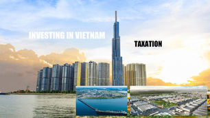 Investing In Vietnam - Taxation