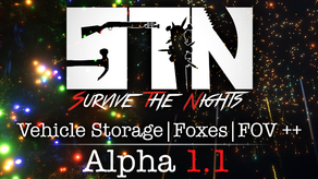 Dec 22nd - Patch Notes - Alpha 1.1.3 (Winter Event | Vehicle Storage | Foxes | FOV ++)
