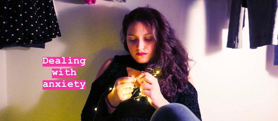 Dealing With Anxiety