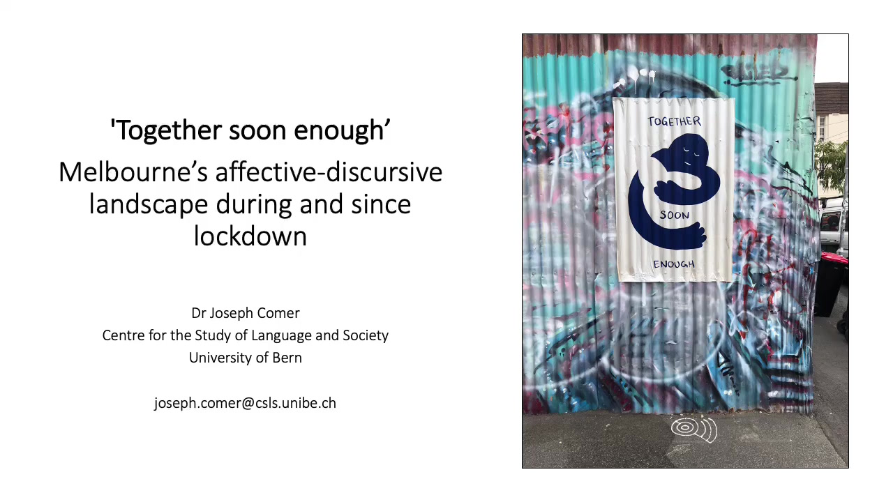 Comer: 'Together soon enough': Melbourne’s affective-discursive landscape during and since lockdown content media