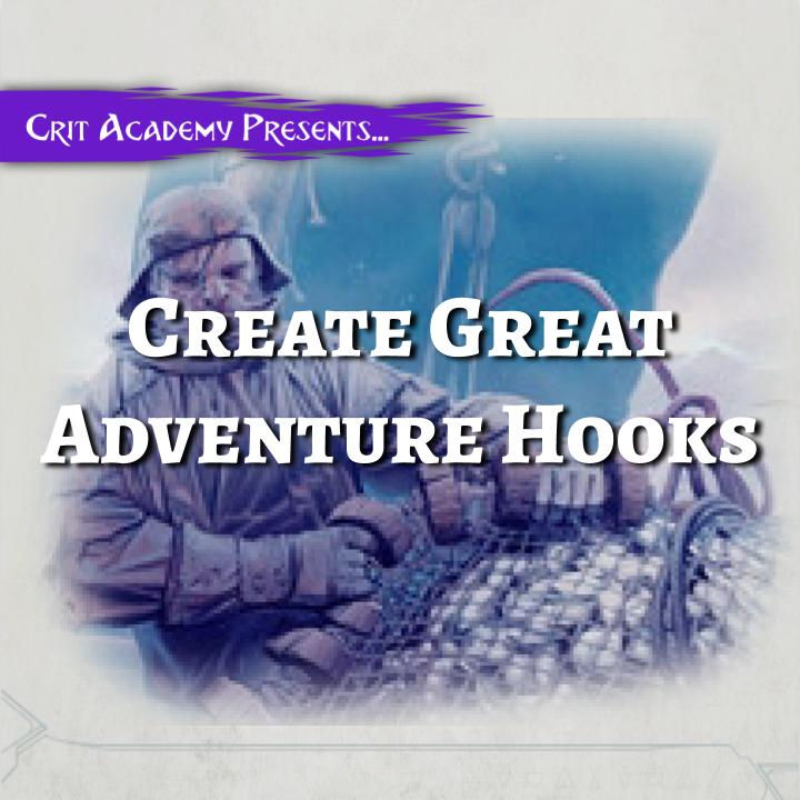 Create Great D&D Adventure Hooks