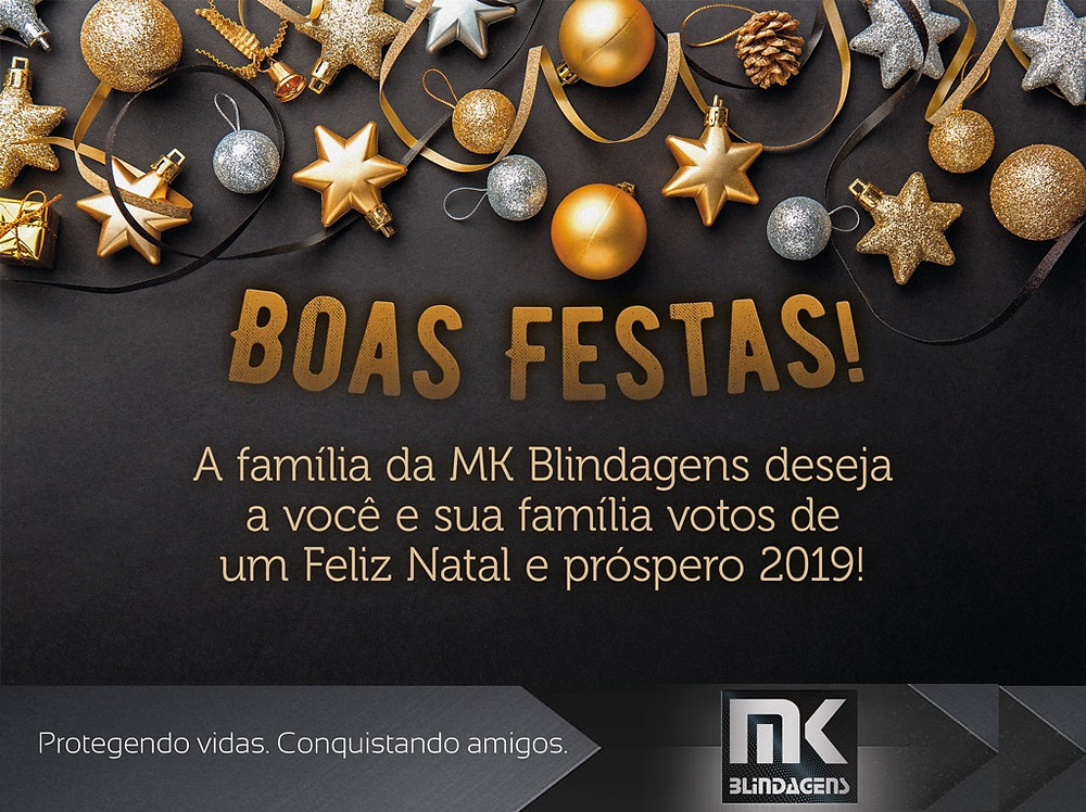 Menagem de Boas Festas MK Blindagens 2019