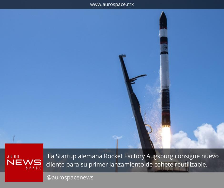 Rocket Factory Augsburg consigue nuevo cliente para su primer lanzamiento de cohete reutilizable. content media