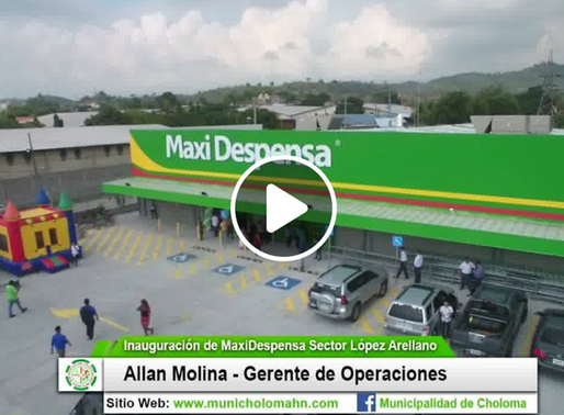 Inauguración de Nueva Maxi Despensa en Choloma