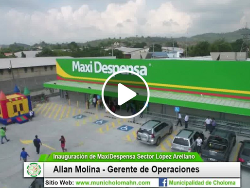 Inauguración de Nueva Maxi Despensa en Choloma