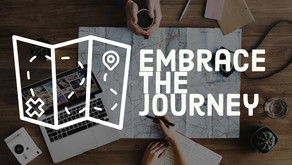 Embrace the journey