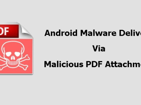 Android Malware Delivered Through Malicious PDF Attachments Collects Phone Numbers