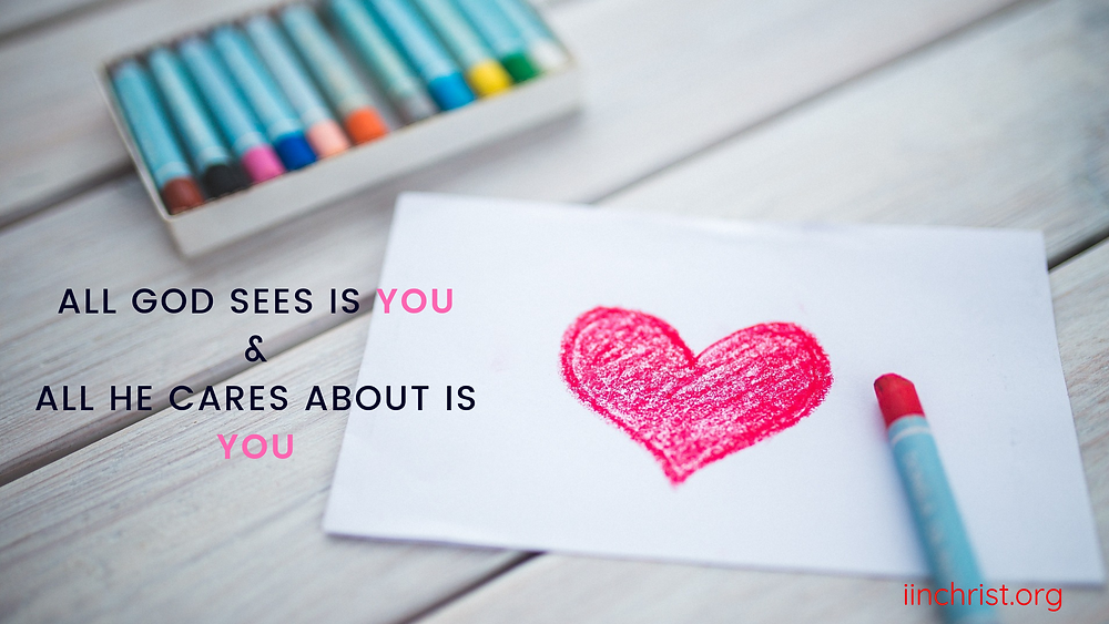All God sees is you