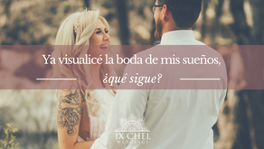Ya visualicé la boda de mis sueños, ¿qué sigue?