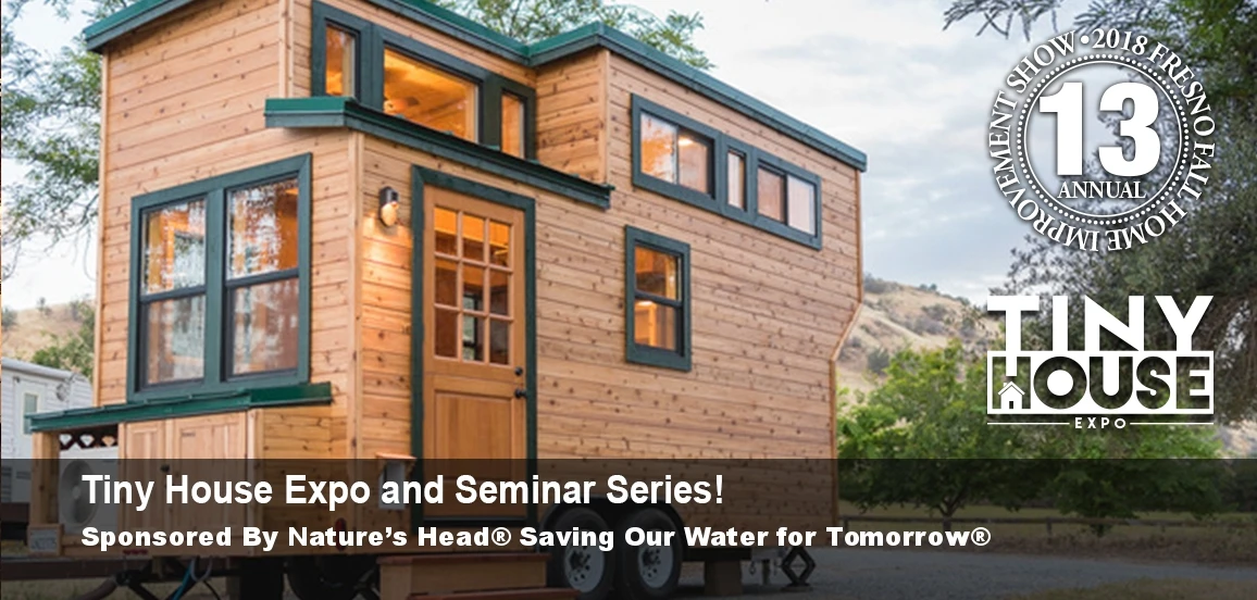 Fresno Fall Home Improvement Show And Tiny House Expo Connieslist