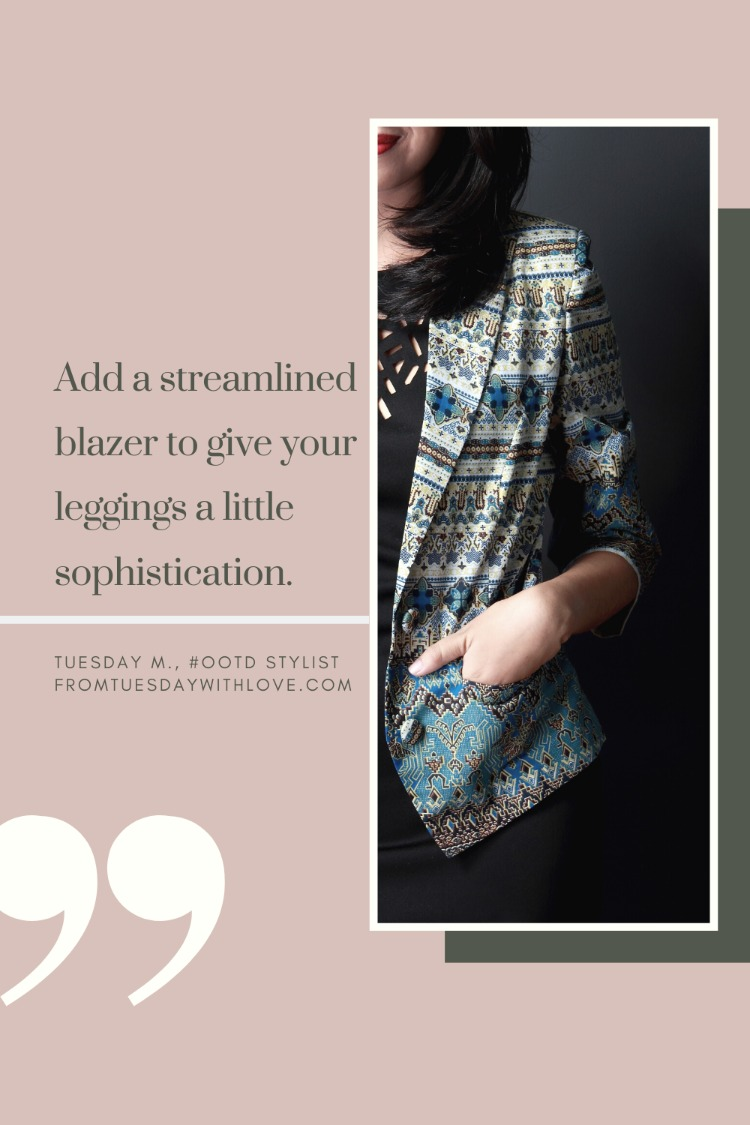 Elevate your leggings: add a blazer