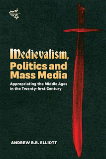 Review: Medievalism, politics and mass media